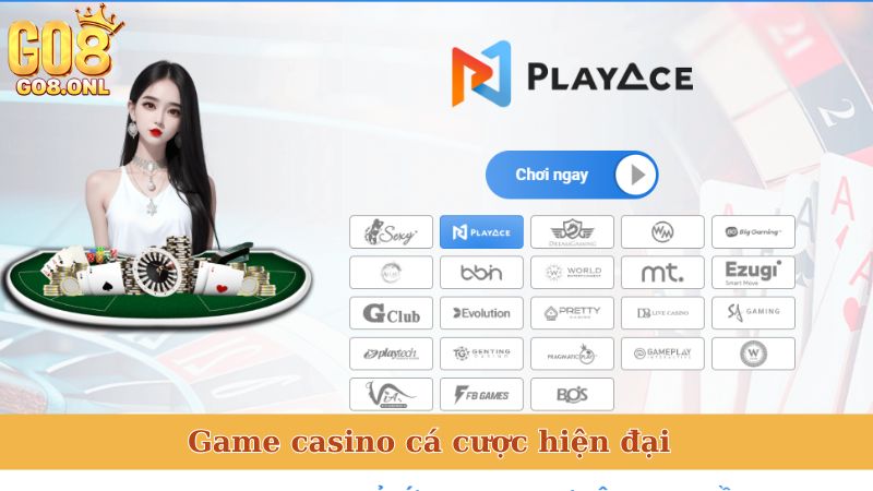 Game casino cá cược hiện đại